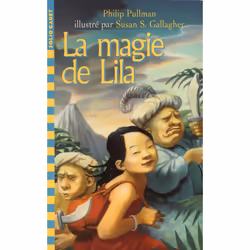 ISBN La magie de Lila, Français, 144 pages