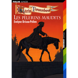 Garin Trousseboeuf Tome 10 : les pélerins maudits