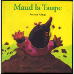 Maud la taupe