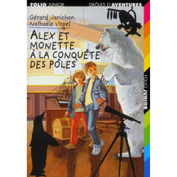 Drôles d'aventures t.12 - le défi polaire d'Alex et Monette