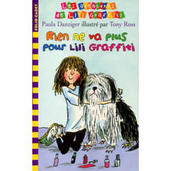 Les aventures de Lili Graffiti Tome 7 : rien ne va plus pour Lili Graffiti