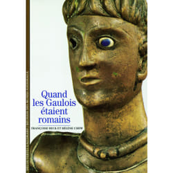Quand les Gaulois étaient romains