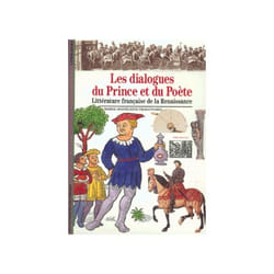 Les dialogues du prince et du poete - litterature francaise de la renaissance