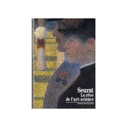 Seurat : Le rêve de l'art-science