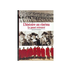 L'Histoire au cinéma : Le passé retrouvé