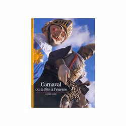 ISBN Carnaval ou La fête à l'envers, Français, 160 pages