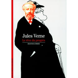Jules Verne : Le rêve du progrès