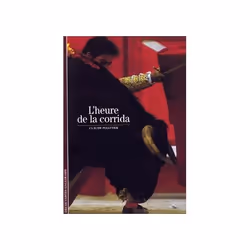 ISBN L'Heure de la corrida, Français, 176 pages