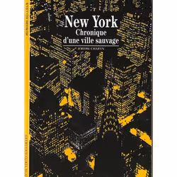 ISBN New York Chronique D'Une Ville Sauvage, Encyclopédie, Français, Livre broché