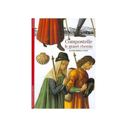 Compostelle : Le grand chemin