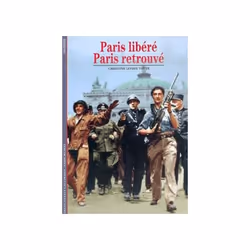 ISBN Paris libéré, Paris retrouvé, Français, 112 pages