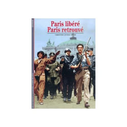 Paris libéré, Paris retrouvé