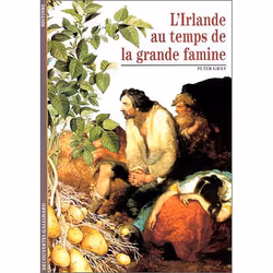ISBN L'Irlande au temps de la grande famine, Français, 160 pages