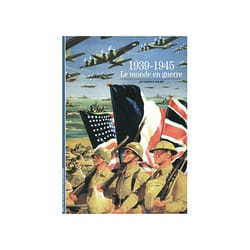 1939-1945, le monde en guerre
