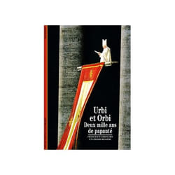 Urbi et Orbi : Deux mille ans de papauté