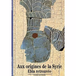 ISBN Aux origines de la Syrie, Français, 160 pages