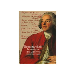 Beaumarchais - le voltigeur des Lumières