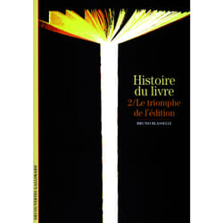 Histoire du livre : Le triomphe de l'édition