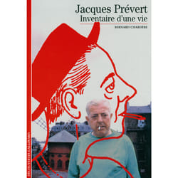 Jacques Prévert - inventaire d'une vie