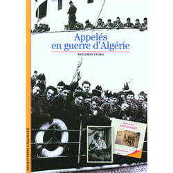 Les appelés en guerre d'Algérie