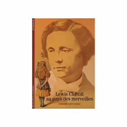 ISBN Lewis Carroll au pays des merveilles, Français, 160 pages