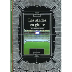 Les Stades en gloire