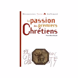 ISBN La Passion des premiers Chrétiens, Français, 192 pages