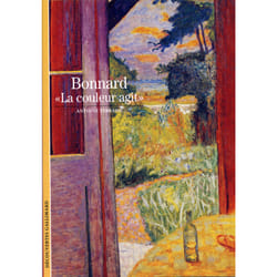 Bonnard : "la couleur agit"