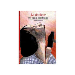 La Douleur : Un mal à combattre