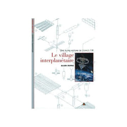 Une autre histoire de l'espace Tome 3 : le village interplanétaire
