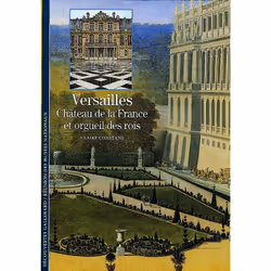 ISBN Versailles, château de la France et orgueil des rois, Français, 160 pages