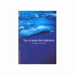 ISBN Vie et mort des baleines, Français, 128 pages