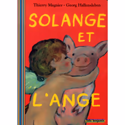 ISBN Solange et l'ange, Français, 40 pages