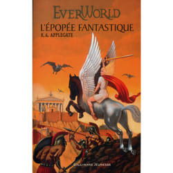 Everworld t.2 - l'épopée fantastique