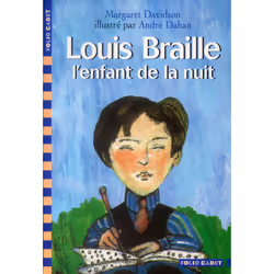 ISBN Louis Braille, l'enfant de la nuit, Français, 108 pages