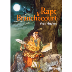 ISBN Rapt à Branchecourt, Français, 160 pages