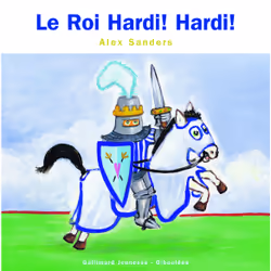 ISBN Le Roi Hardi ! Hardi !, Français, 28 pages