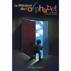 ISBN La littérature dès l’alphabet, Français, 308 pages