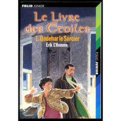 Le livre des étoiles Tome 1 : Qadehar le sorcier
