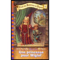 L'ecole des massacreurs de dragons Tome 4 - une princesse pour Wilgraf