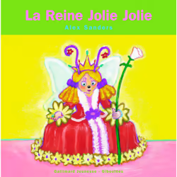 ISBN La Reine Jolie Jolie, Français, 28 pages