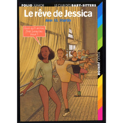 Le Club des Baby-Sitters Tome 42 : le rêve de Jessica