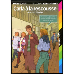 Le Club des Baby-Sitters Tome 44 : Carla à la rescousse