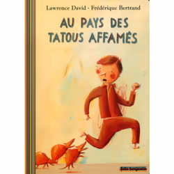 ISBN Au pays des tatous affamés, Français, 32 pages
