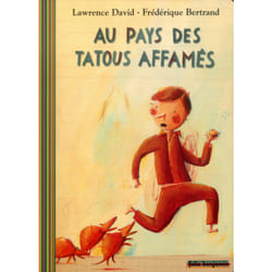Au pays des tatous affamés