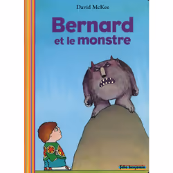 ISBN Bernard et le monstre, Français, 32 pages