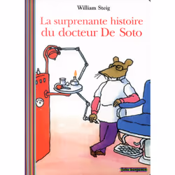 ISBN La surprenante histoire du Docteur De Soto, Français, 32 pages