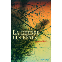La guerre des reves