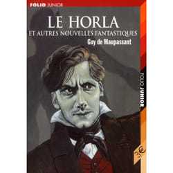 Le horla et autres nouvelles fantastiques