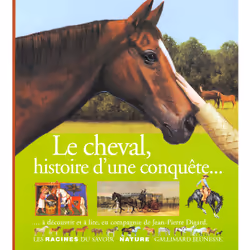 ISBN Le cheval, histoire d'une conquête..., Français, 48 pages